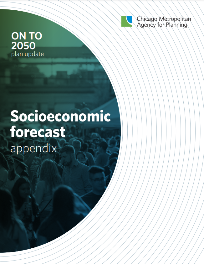 ON TO 2050 Update Socioeconomic Forecast Appendix