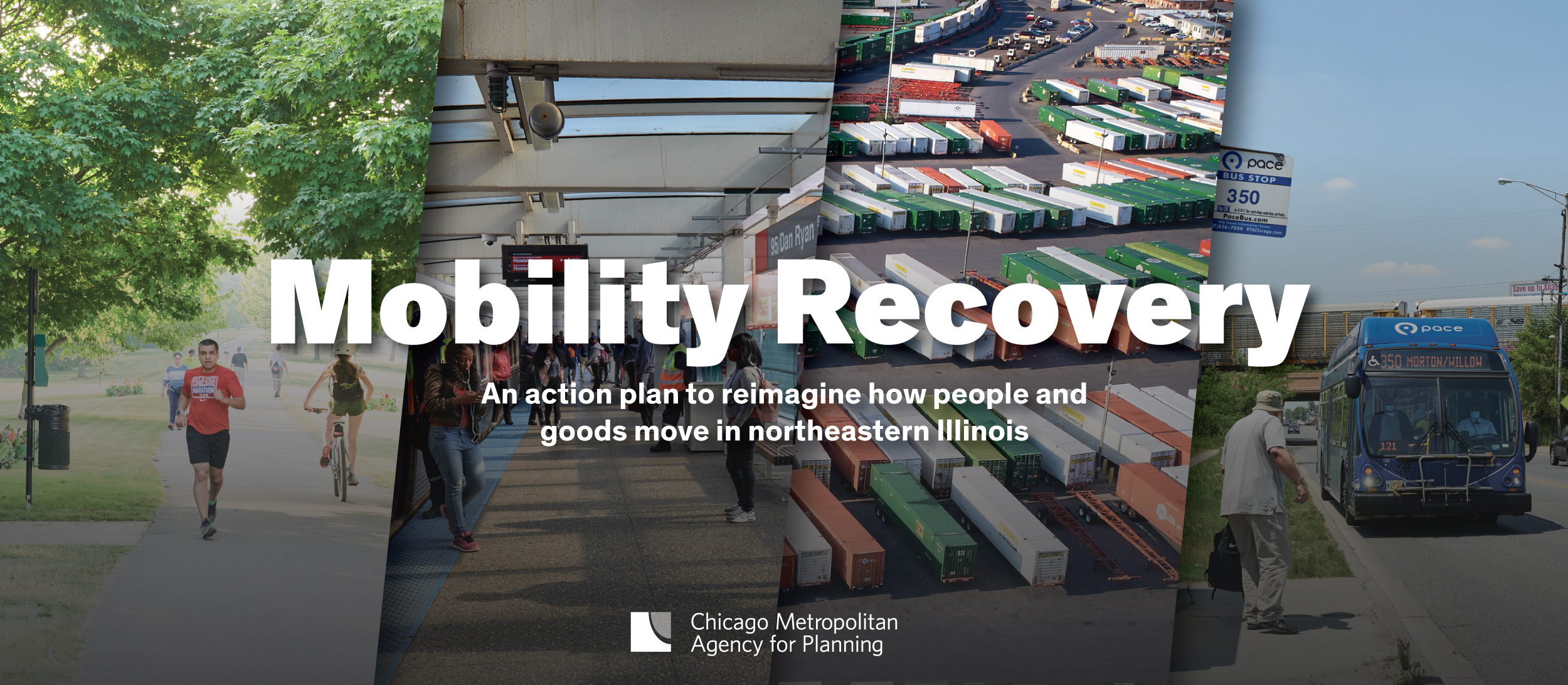 Mobility recovery: An action plan to reimagine how people and goods move in northeastern Illinois